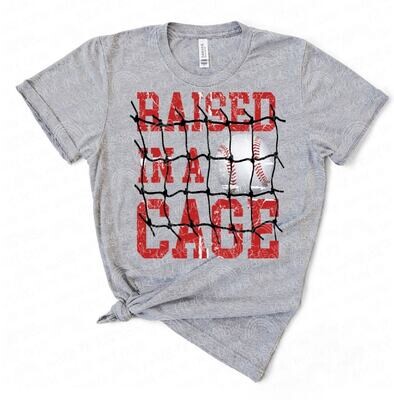 Raised in a cage baseball shirt