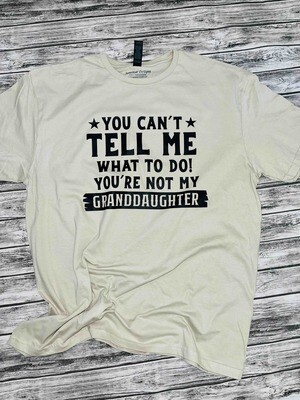 You&#39;re not my Granddaughter