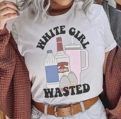 White girl wasted