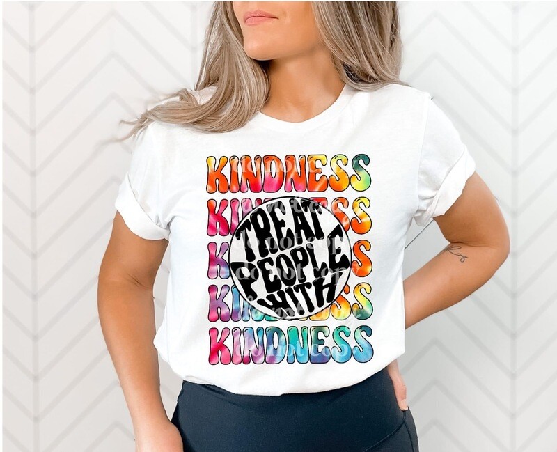 Treat people with kindness