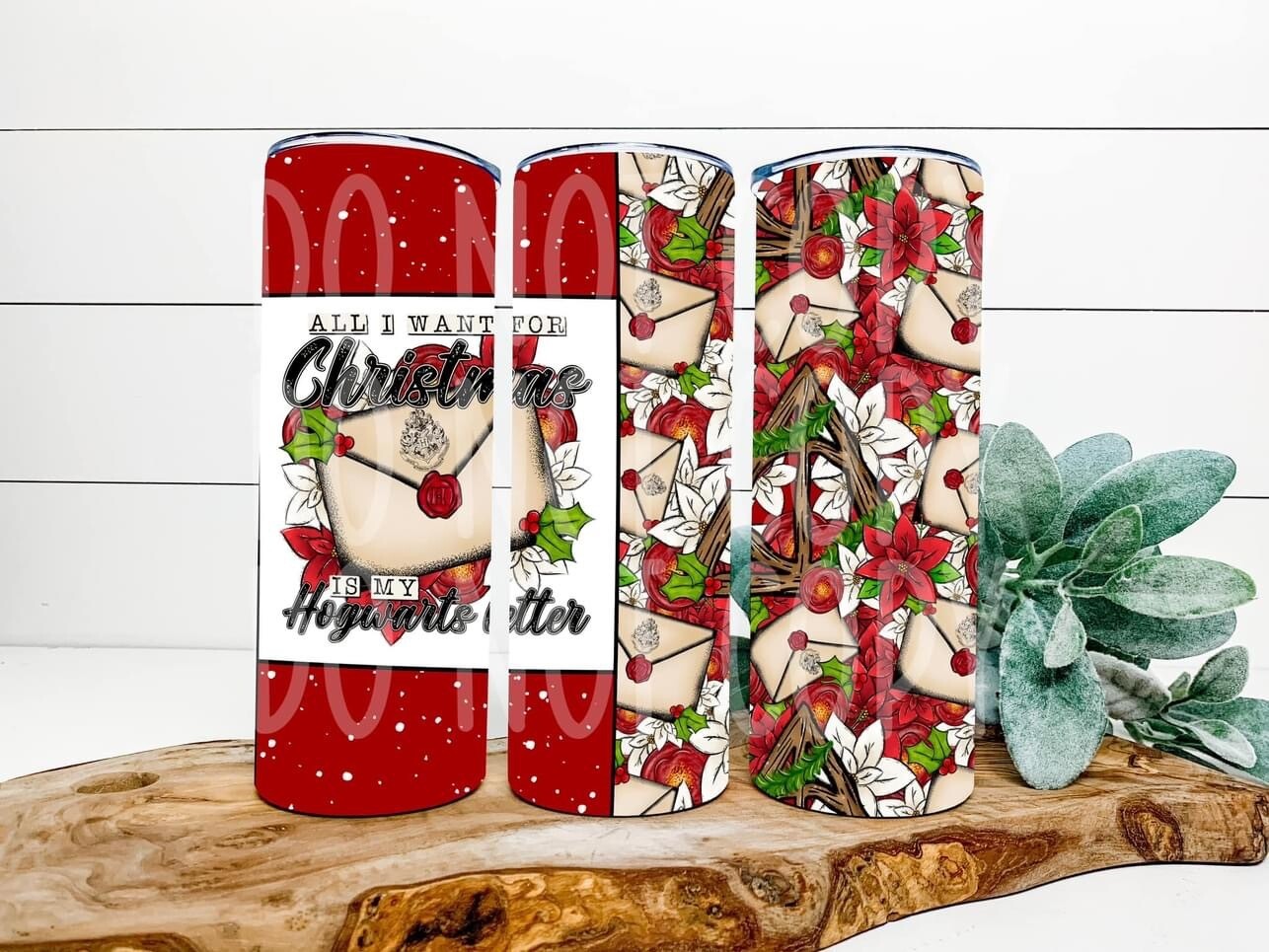 All I want for Christmas tumbler