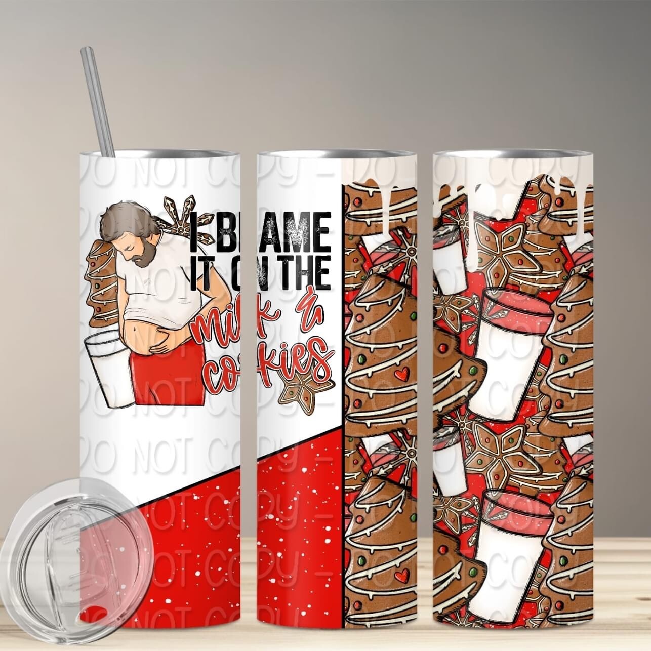 Blame it on the milk and cookies tumbler