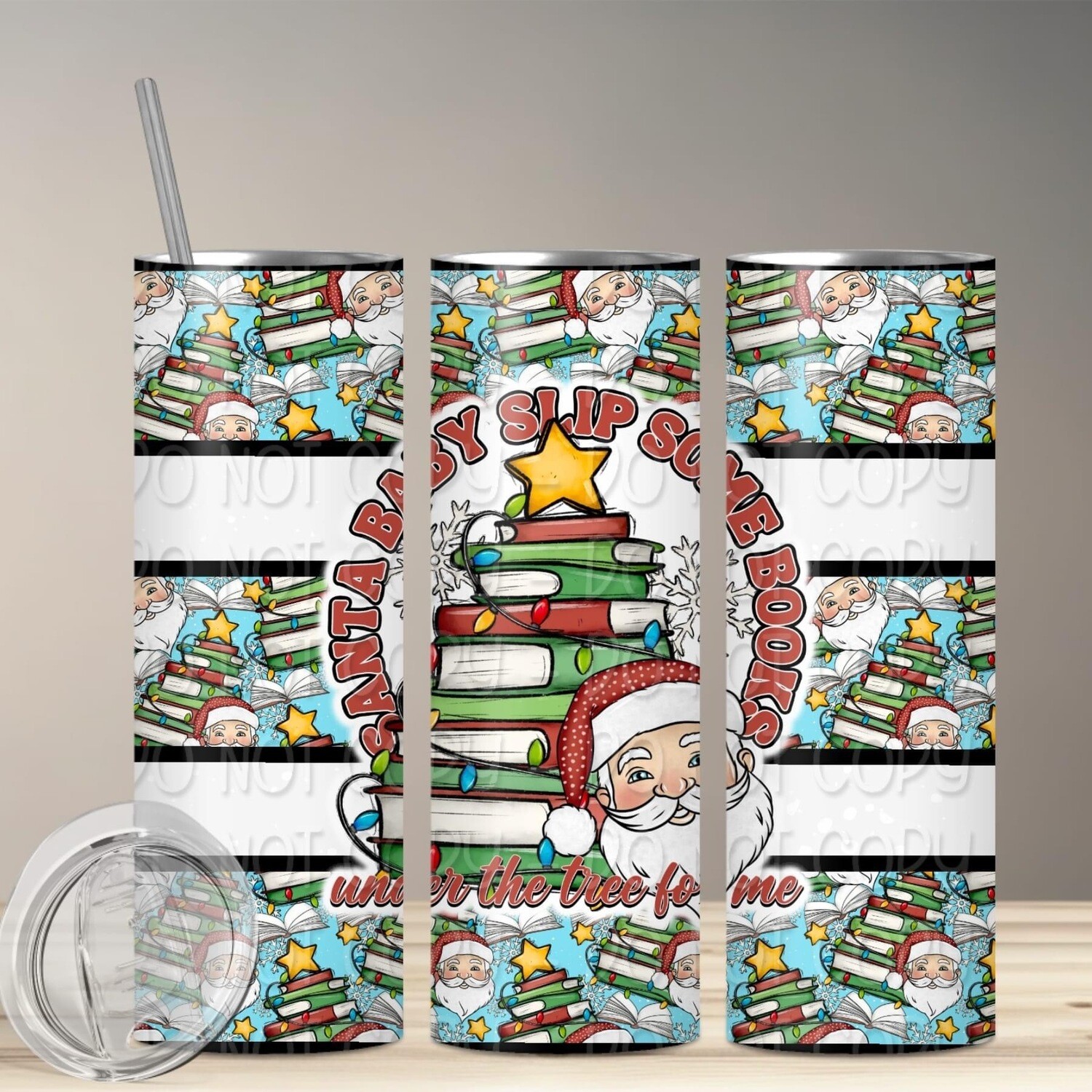 Santa baby slip some books under the tree tumbler