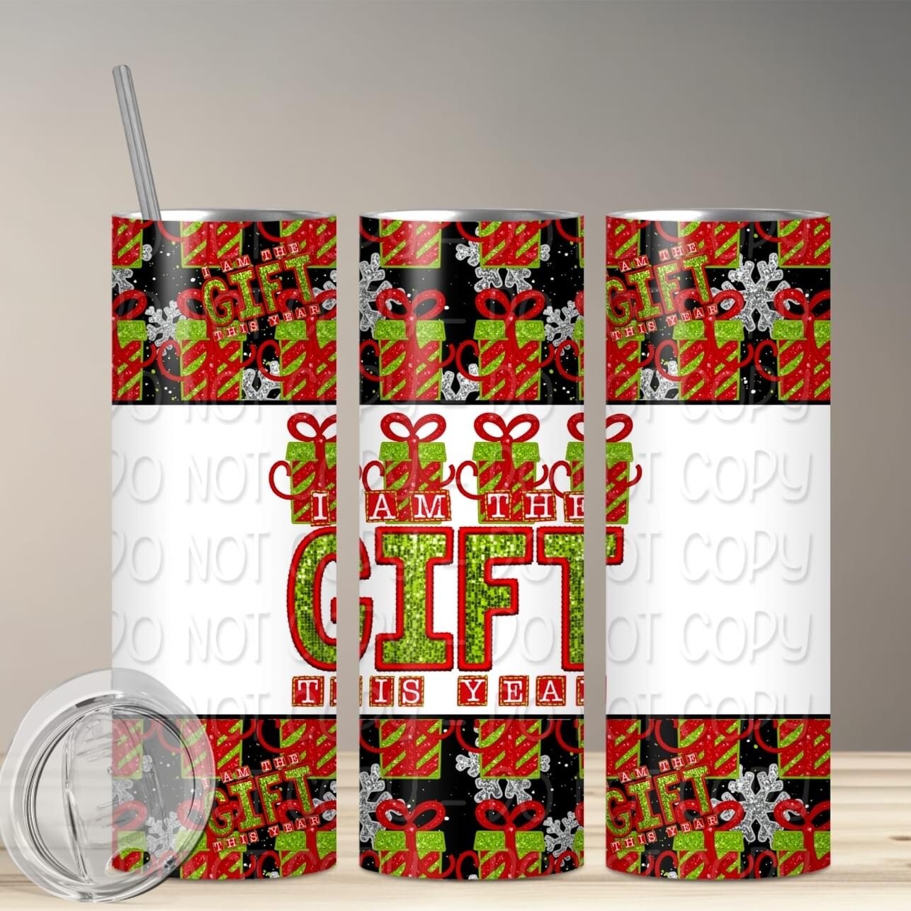 I am the gift this year tumbler