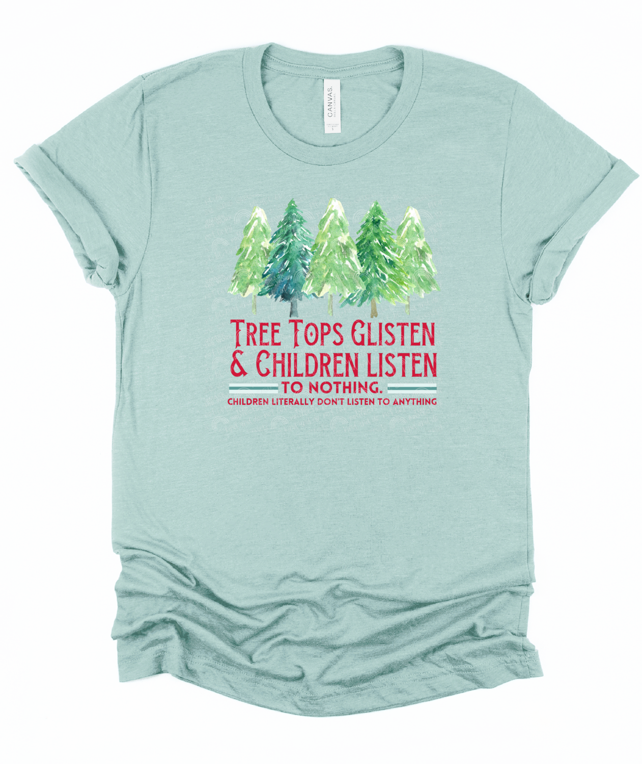 Tree tops glisten and children listen to nothing
