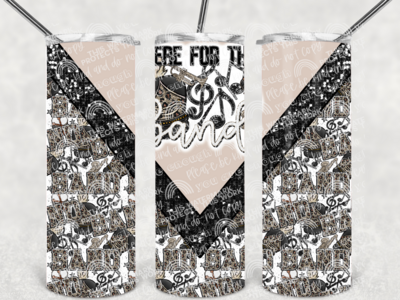 Here for the band tumbler