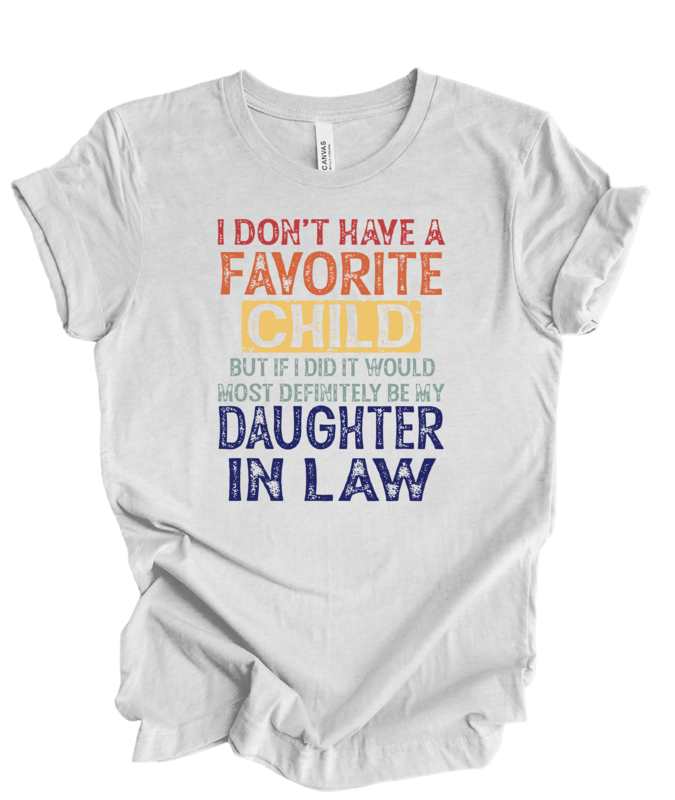 I don&#39;t have a favorite child- Daughter in law