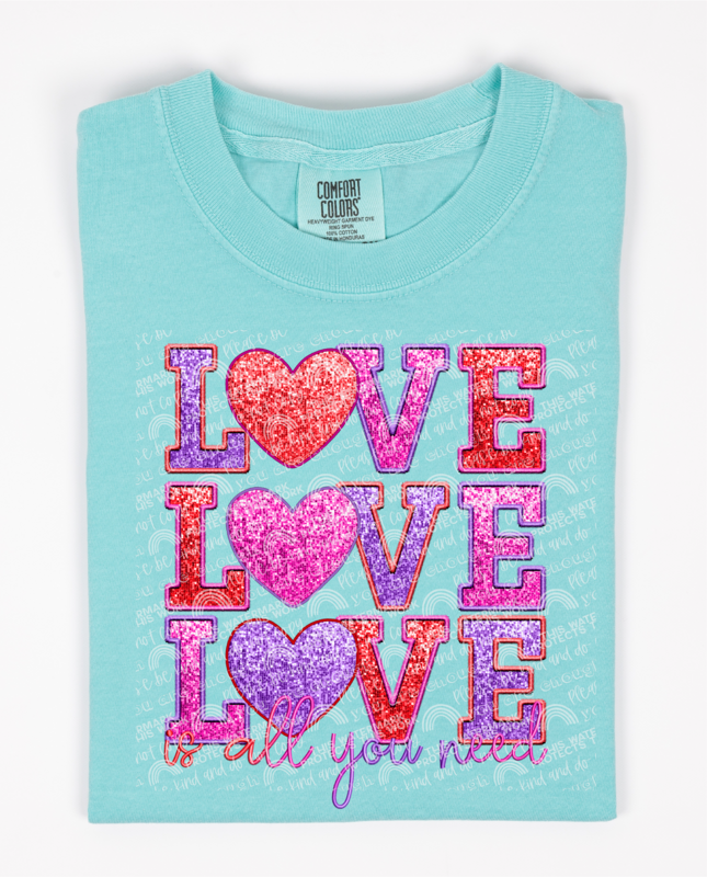 Love is all you need (Faux Sequin)