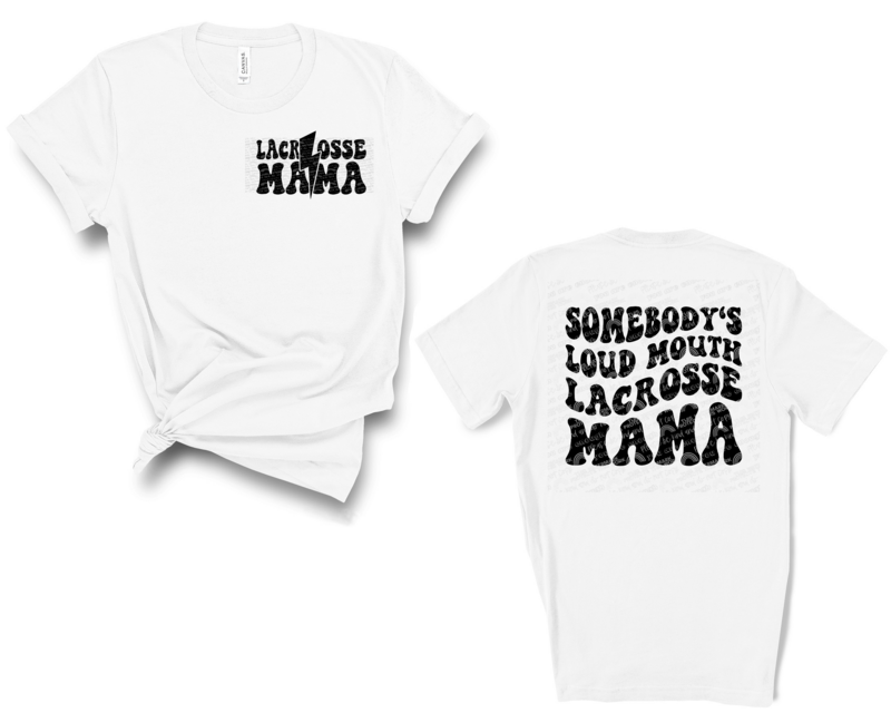 Somebody loud mouth lacrosse mom