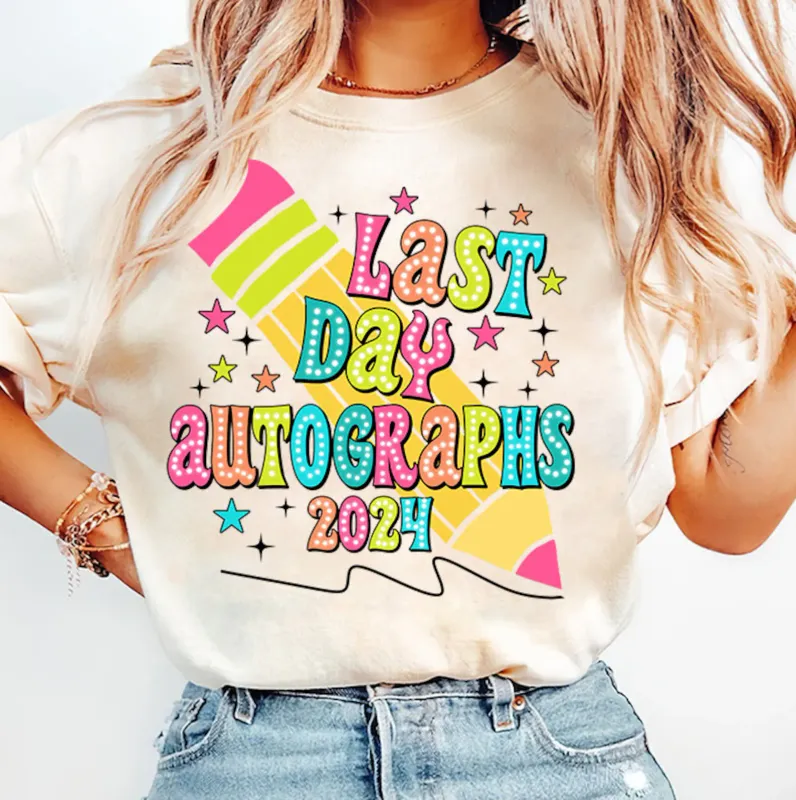 Last day of school autograph shirt