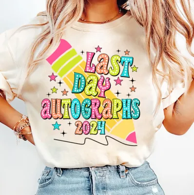 Last day of school autograph shirt