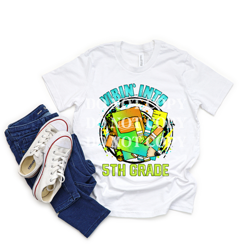 Vibin&#39; into grade shirts (1st - 6th grade)