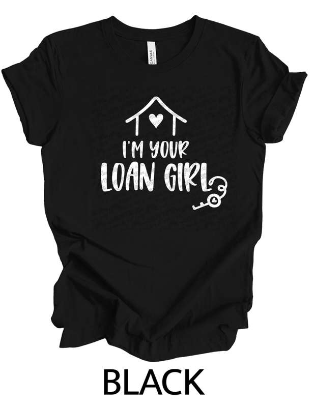 I&#39;m your loan girl