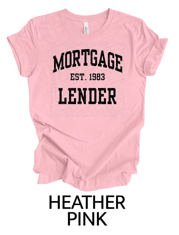 Mortgage lender shirt