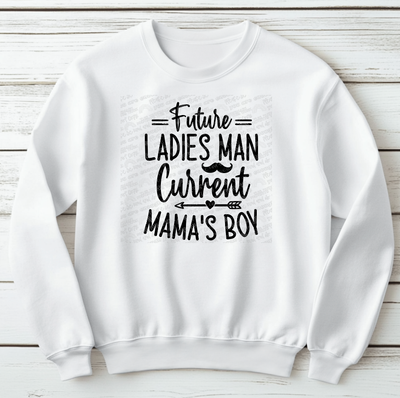 Future ladies man current mama&#39;s boy