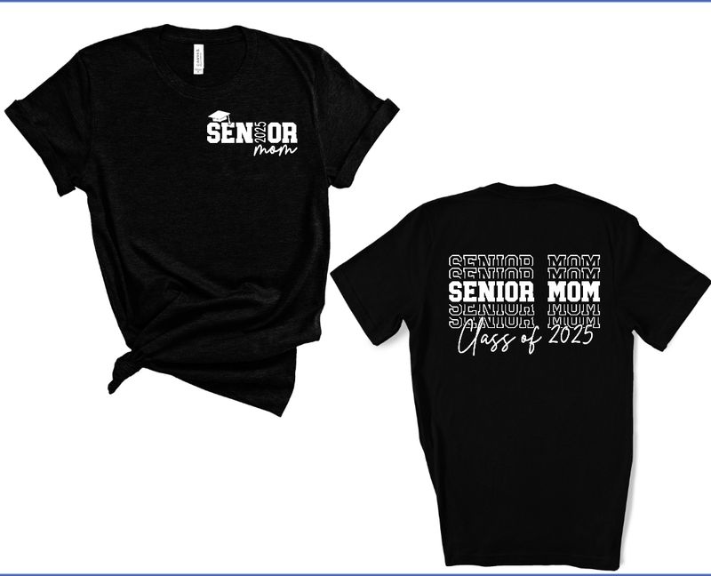 Senior mom 2025 shirt