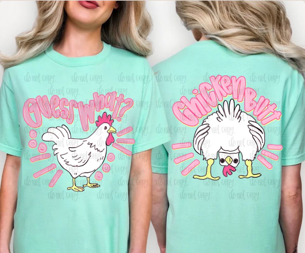Guess what? Chicken butt!