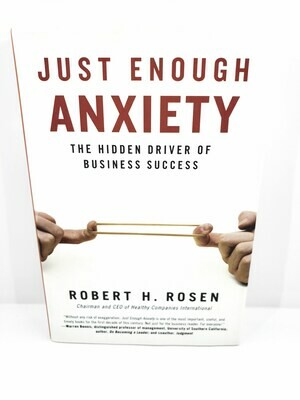 Just Enough Anxiety