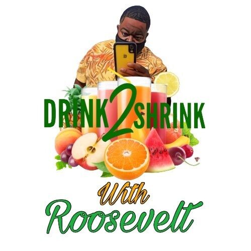 Drink2Shrink with Roosevelt