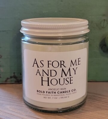 As For Me And My House Candle Angelic Rain