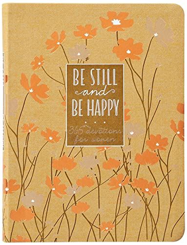 Be Still And Be Happy
