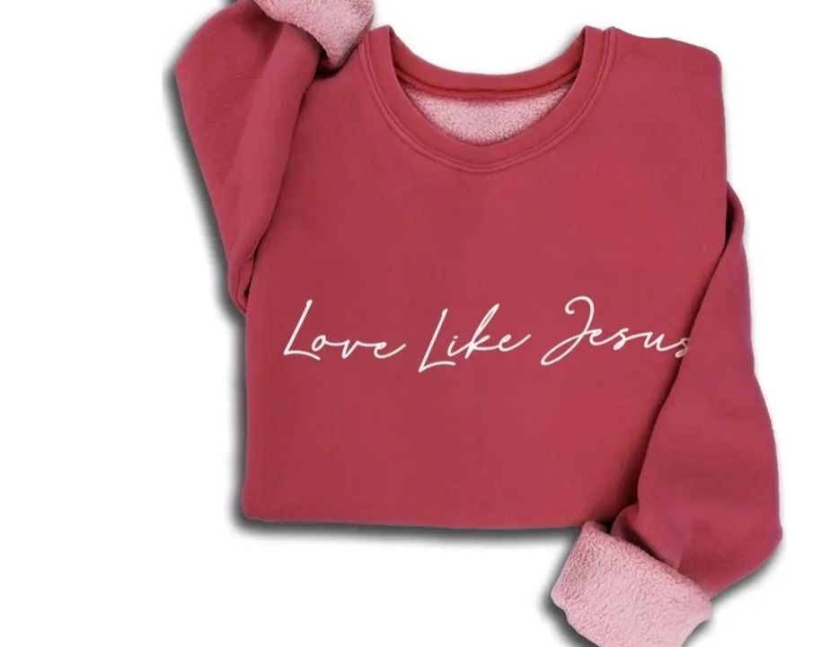 Love Like Jesus Sweatshirt