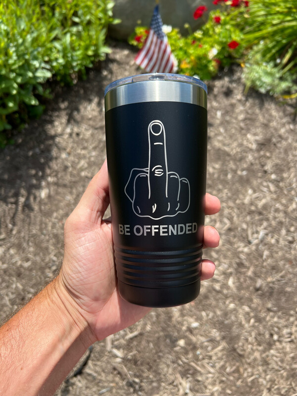 Be Offended 20oz Travel Mug