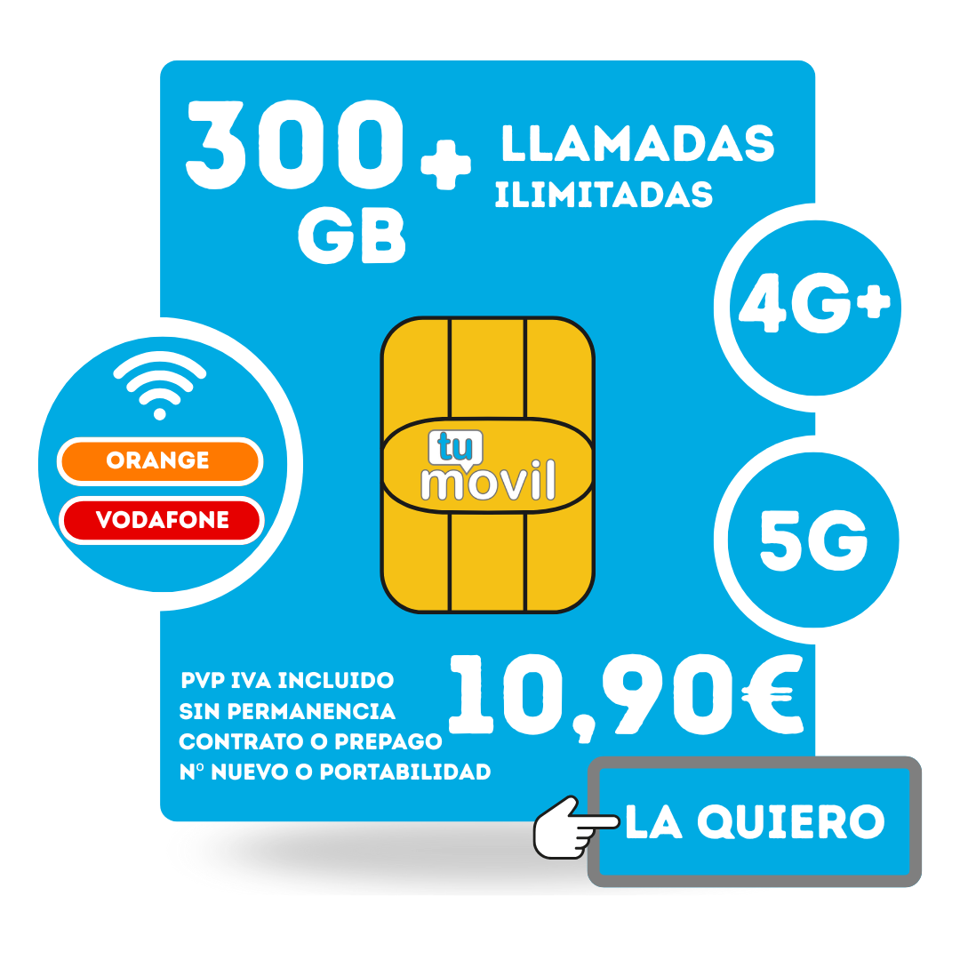 TARIFA 300GB + ILIMITADAS