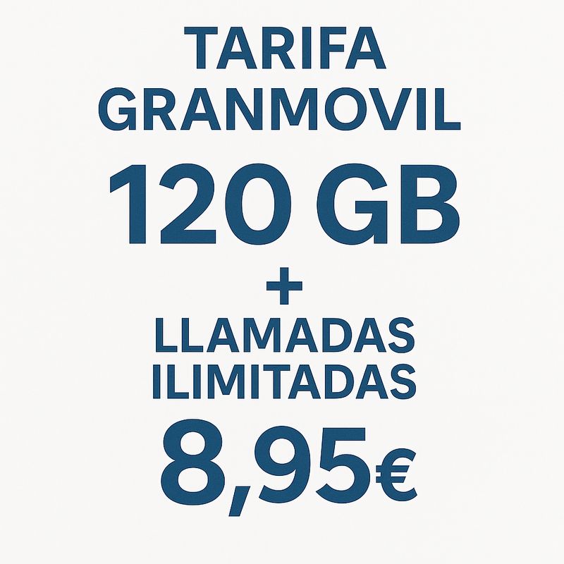 TARIFA 120GB + LLAMADAS ILIMITADAS