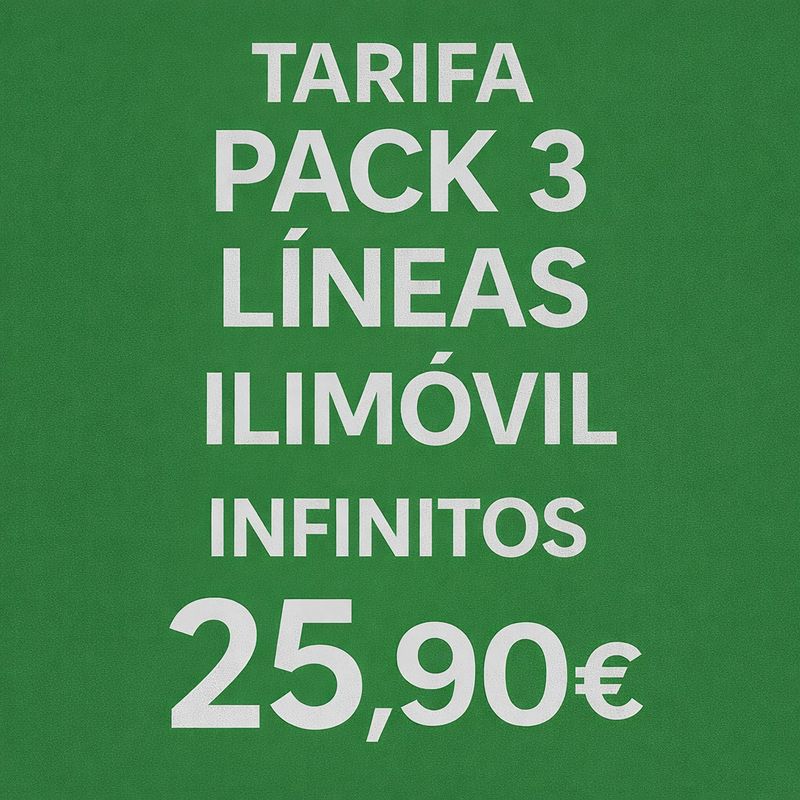 TRES LINEAS DE INFINITAS DE GB+ILIMITADAS CADA UNA