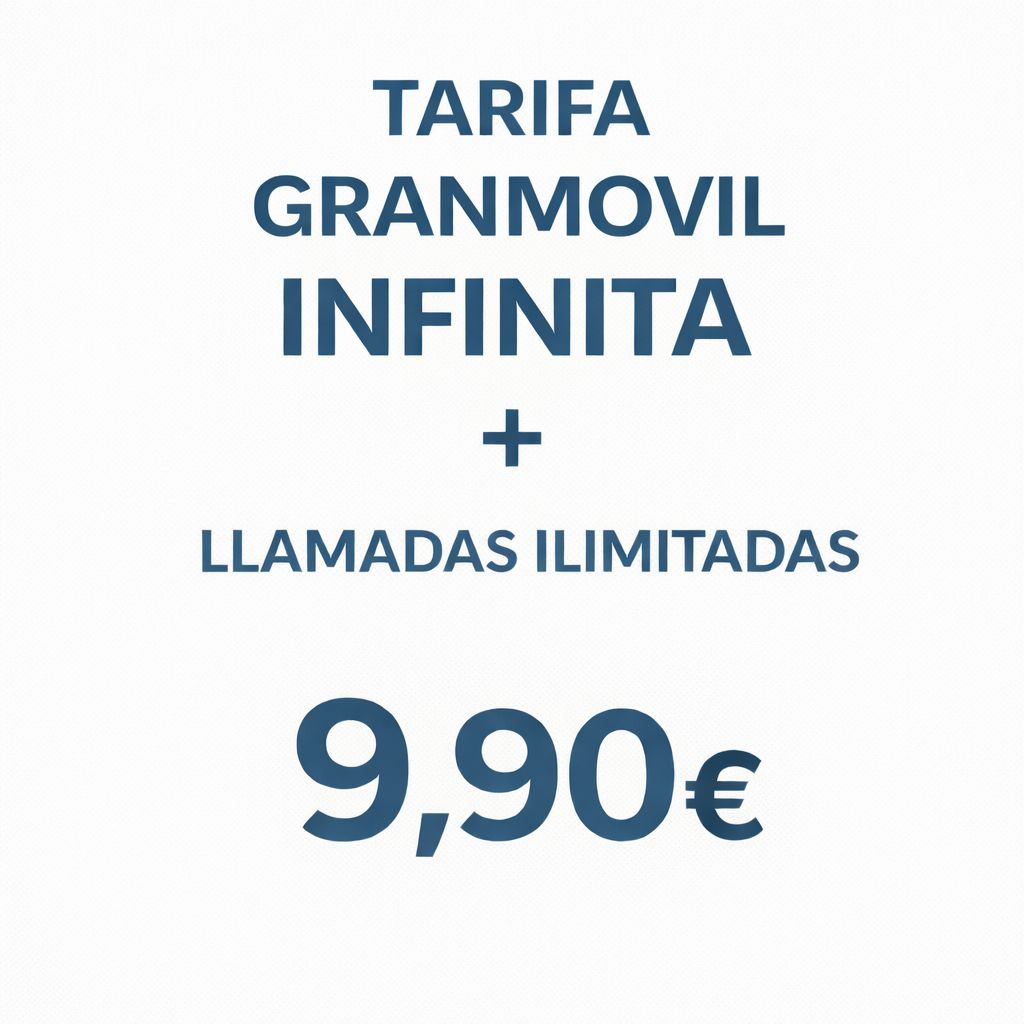 GRANMOVIL ILIMITADA + LLAMADAS ILIMITADAS