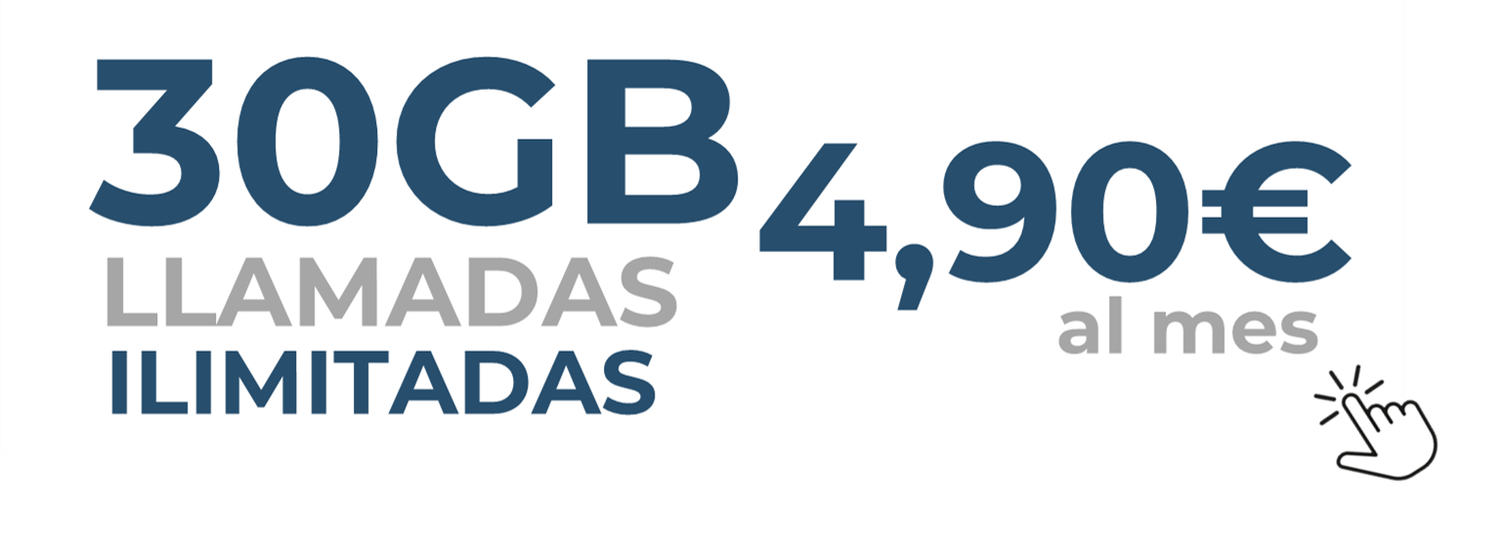 30GB + ILIMITADAS X 4.90€ 30GB + ILIMITADAS X 4.90€