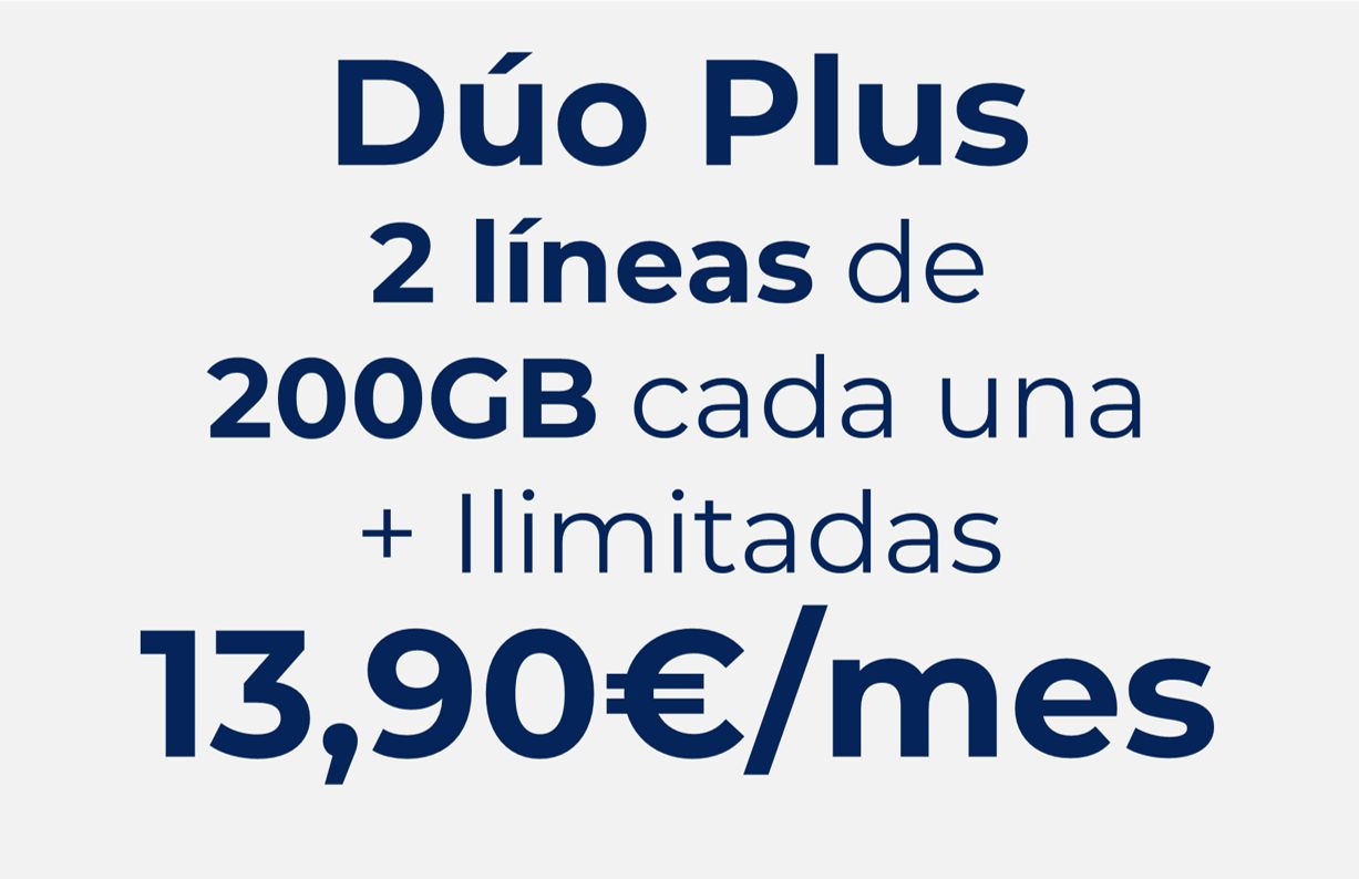 PACK DE DOS LÍNEAS: LA 1ª DE 200 + ILIMITADAS LA 2ª DE 200GB + ILIMITADAS