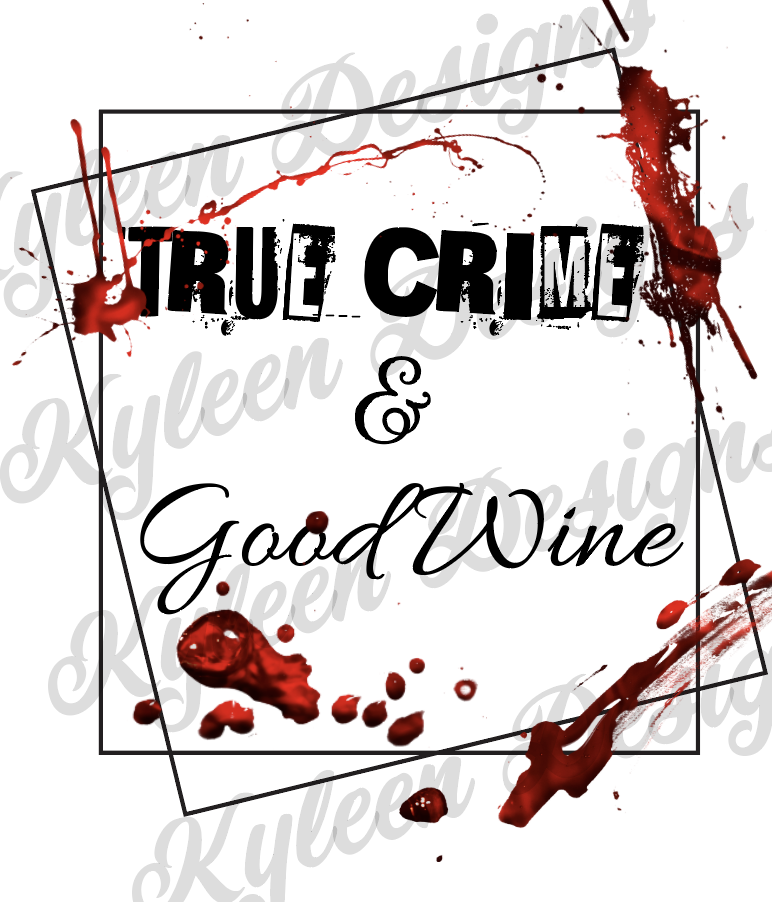 True Crime and Good wine digital download