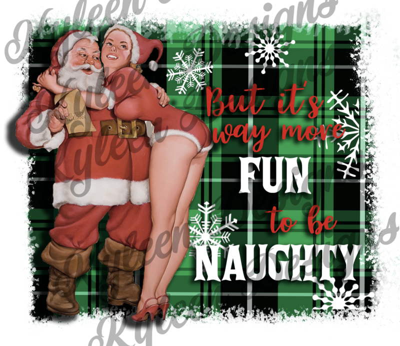 But's way more fun to be naughty PNG digital file