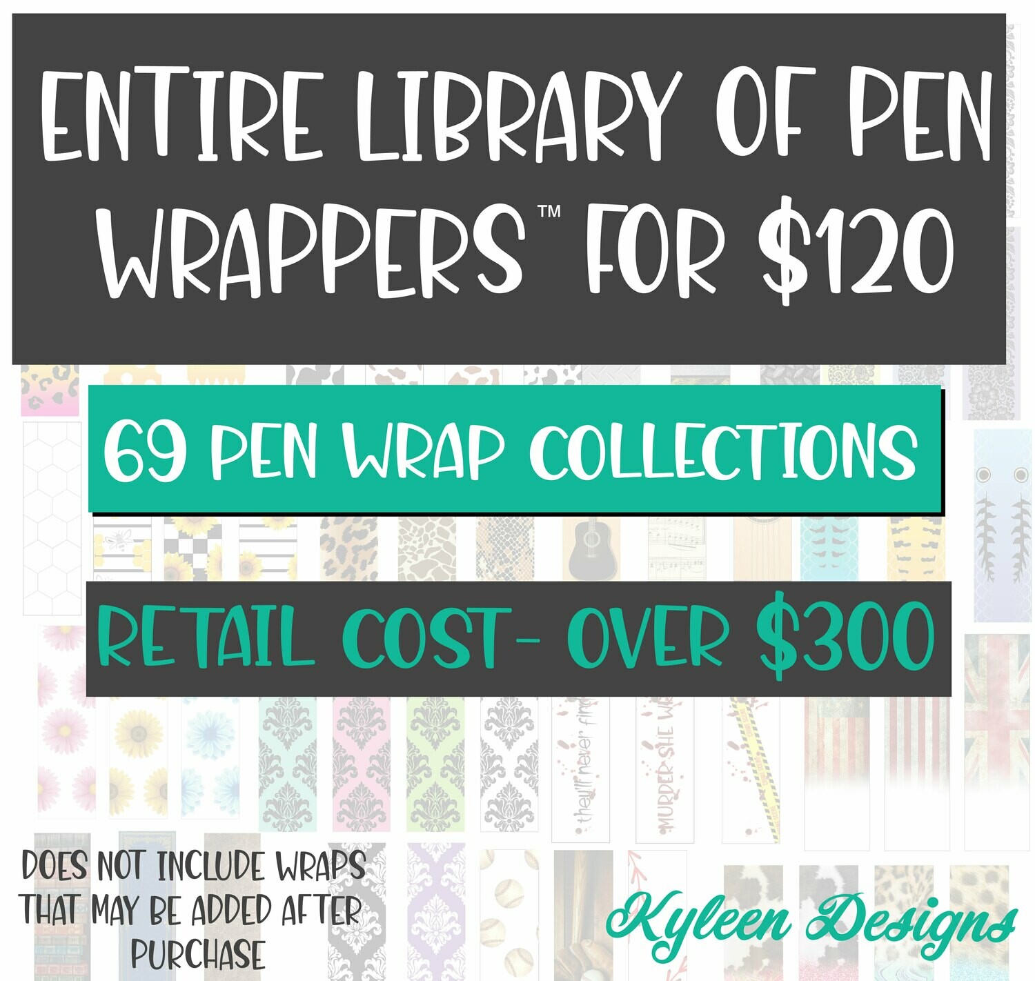 ENTIRE LIBRARY OF PEN WRAPPERS™