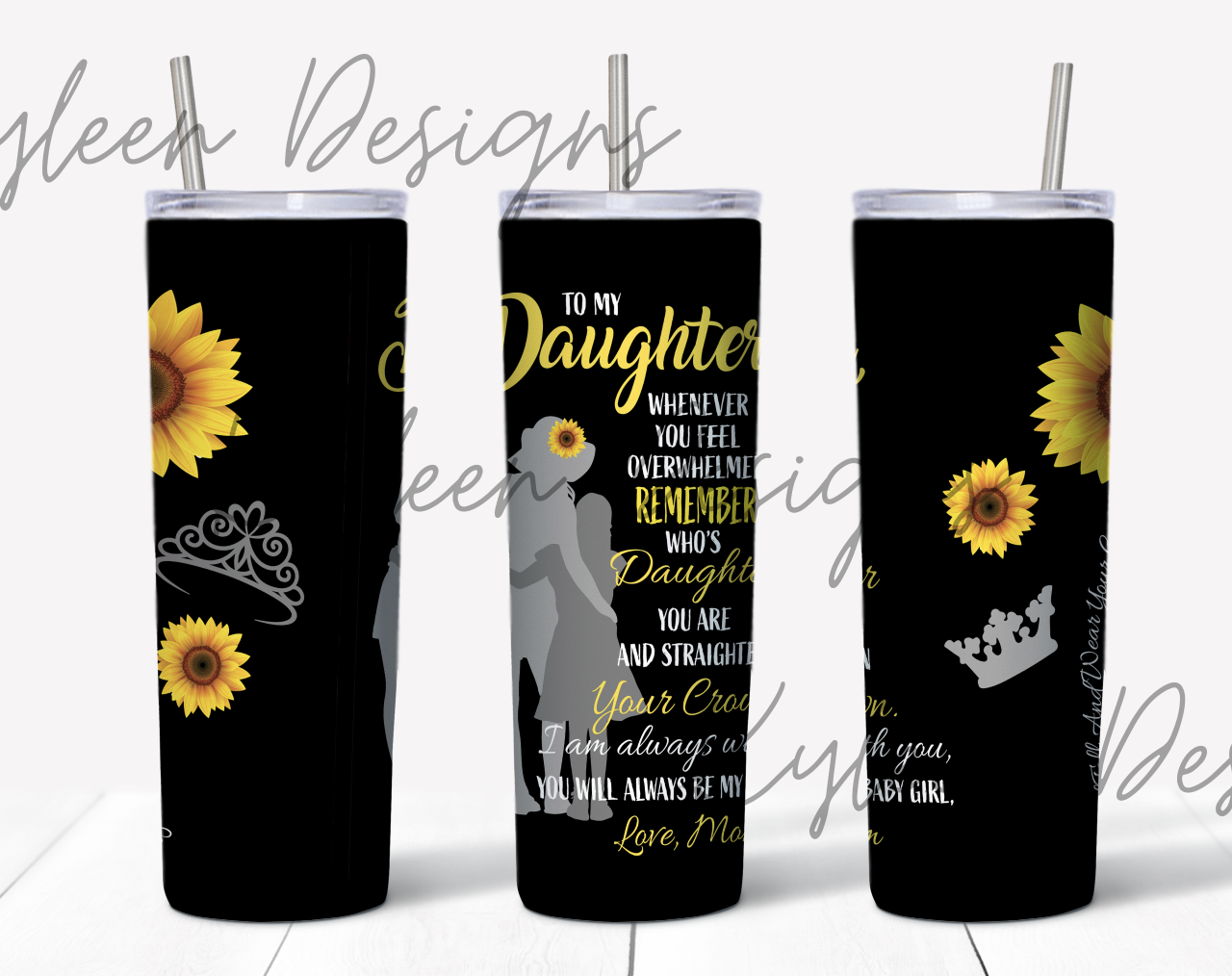 20 ounce straight to my daughter wrap for sublimation, waterslide High res PNG digital file