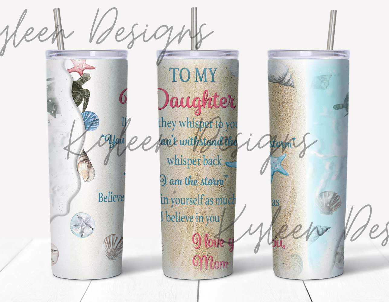 20 ounce straight to my daughter beach wrap for sublimation, waterslide High res PNG digital file