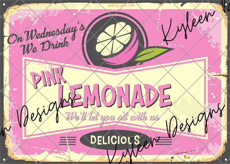 On Wednesday's we drink pink lemonade PNG DIGITAL FILE- high res 300 dpi