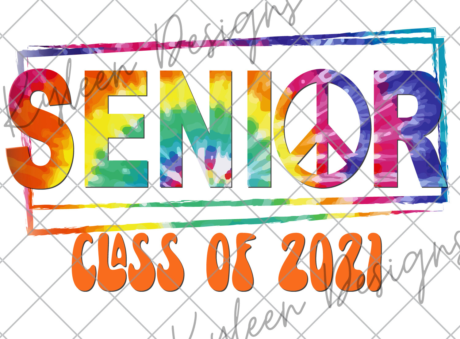 Class of 2021 tie dye..PNG DIGITAL FILE- high res 300 dpi
