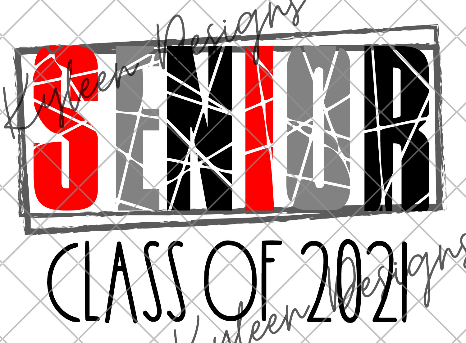 Class of 2021 shattered...PNG DIGITAL FILE- high res 300 dpi