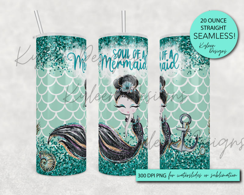 20 ounce straight soul of a mermaid wrap for sublimation, waterslide High res PNG digital file