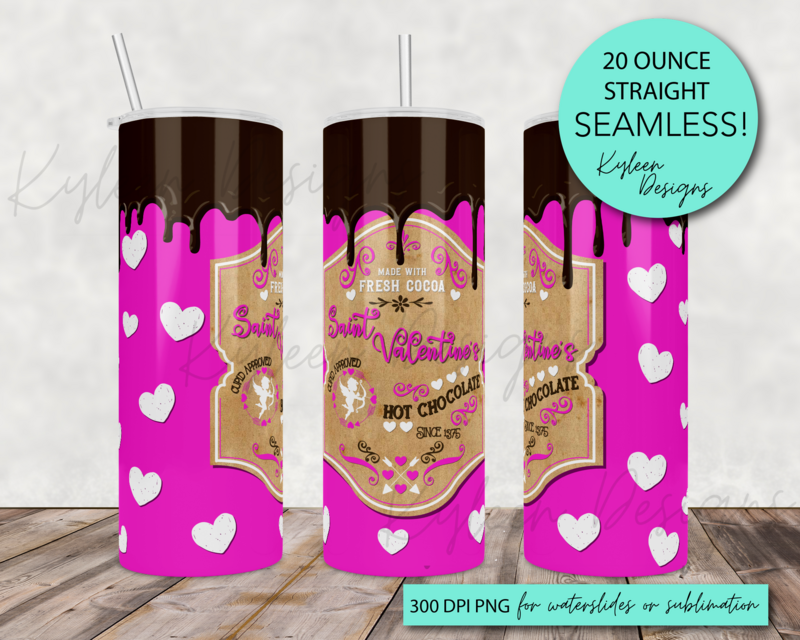 20 ounce Valentines Hot Cocoa Drip wrap for sublimation, waterslide High res PNG digital file