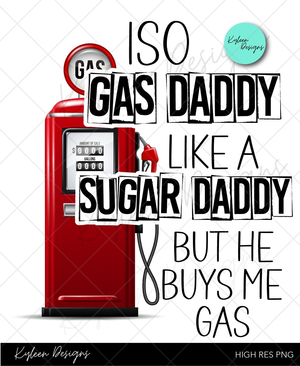 Gas Daddy High Res digital file- 300 DPI