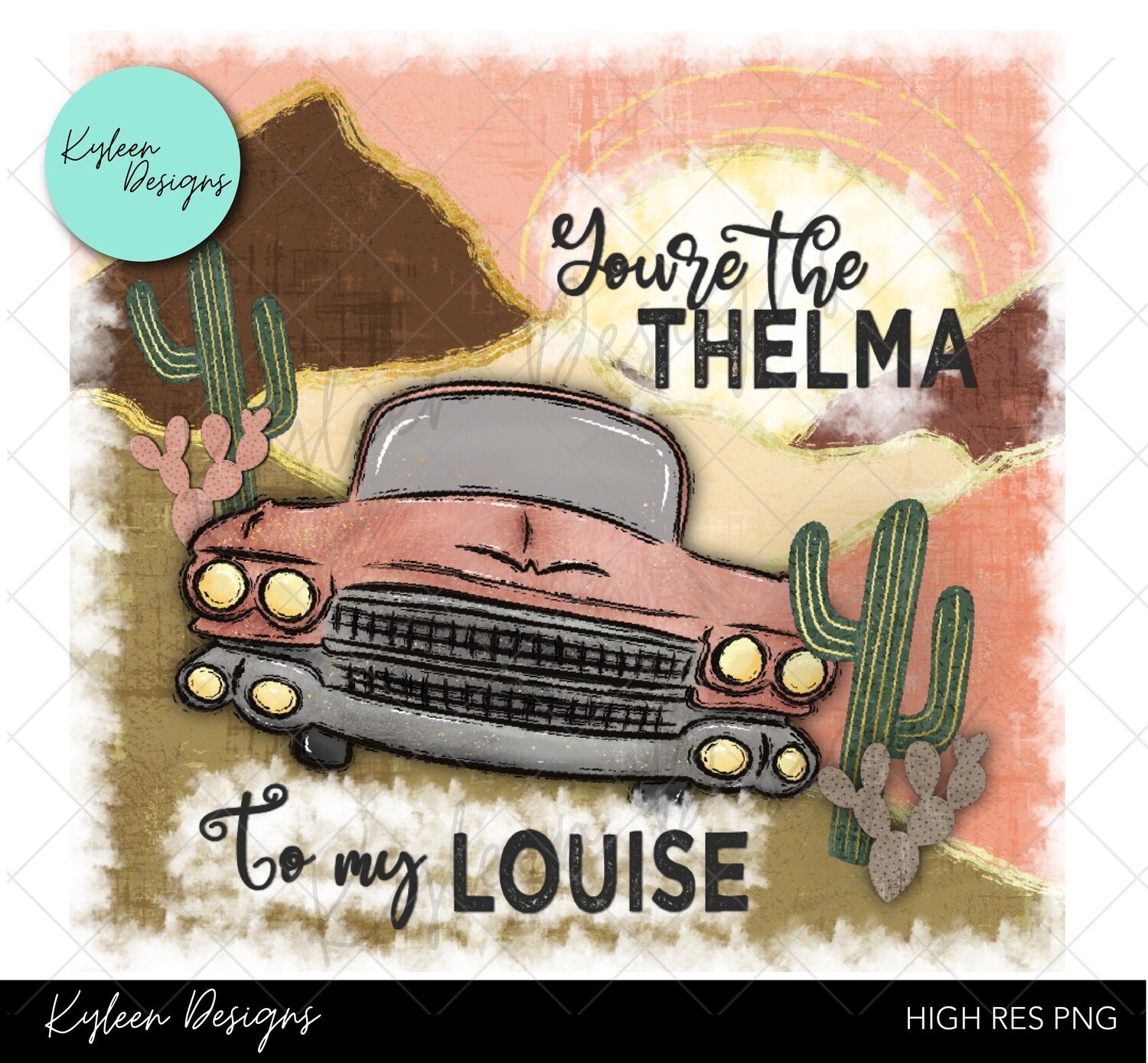 You're the Thelma High Res 300 DPI file
