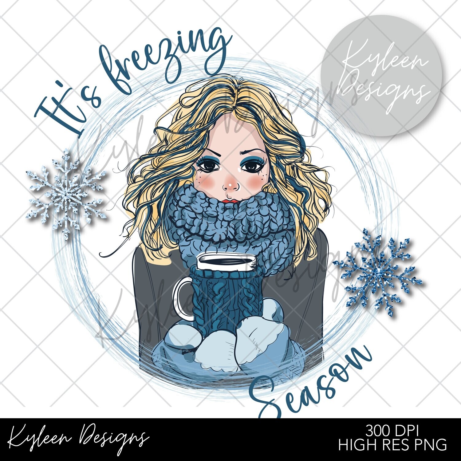 It's freezing season for sublimation, waterslide High res PNG digital file-Blonde