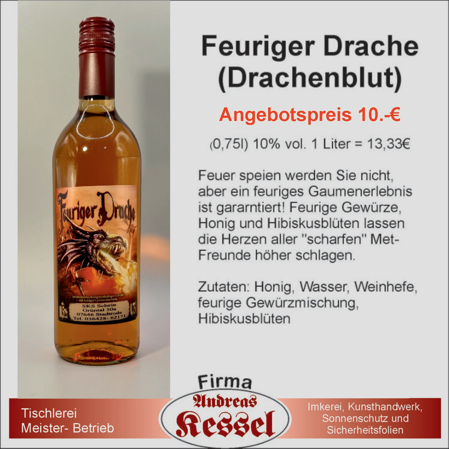 13,33€/Liter Feuriger Drache (Drachenblut)