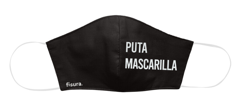 MASCARILLLA ADULTO   "PUTA MASCARILLA"