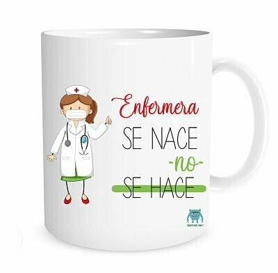 TAZA ENFERMERA SE NACE