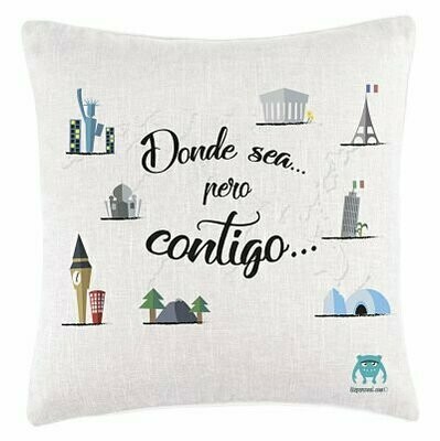 COJIN DONDE SEA PERO CONTIGO. COJIN DONDE SEA PERO CONTIGO.